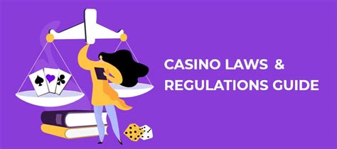 Casino regulations - Ensuring Fair Play and Responsible Gaming